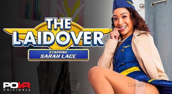 POVR Originals, POVR: Sarah Lace - The Laidover [Oculus Rift, Vive | SideBySide] [3600p]