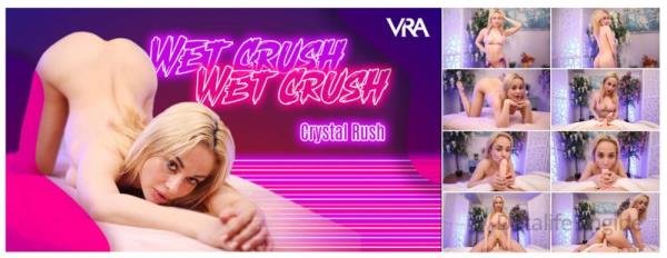 VRAllure: Crystal Rush - Wet Crush [Oculus Rift, Vive | SideBySide] [4096p]