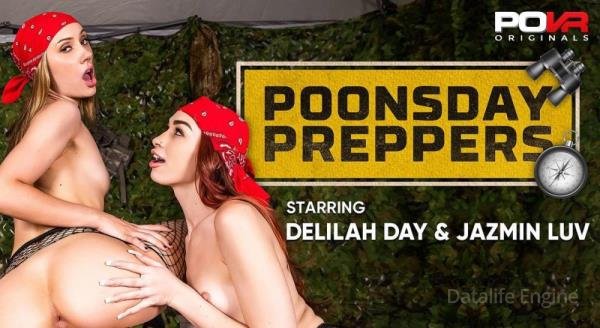 POVR Originals, POVR: Delilah Day, Jazmin Luv - Poonsday Preppers [Oculus Rift, Vive | SideBySide] [3600p]