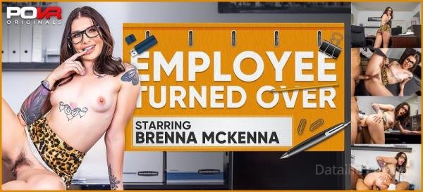 POVR Originals, POVR: Brenna McKenna - Employee Turned Over [Oculus Rift, Vive | SideBySide] [3600p]