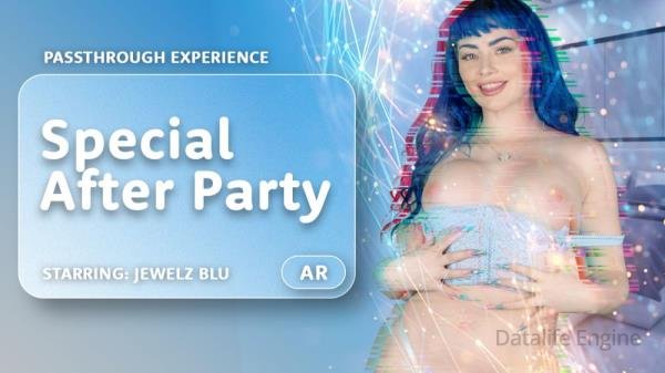 AR Porn, VRPorn: Jewelz Blu - Special After Party [Oculus Rift, Vive | SideBySide] [4000p]