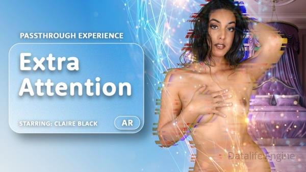 AR Porn, VRPorn: Claire Black - Extra Attention [Passthrough] [Oculus Rift, Vive | SideBySide] [4000p]