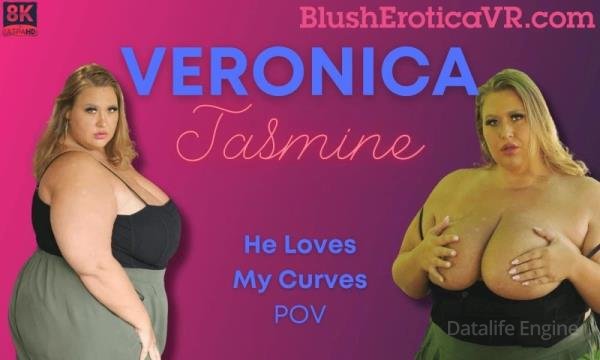 Blush Erotica, SLR: Veronica Jasmine - He Loves My Curves [Oculus Rift, Vive | SideBySide] [4096p]