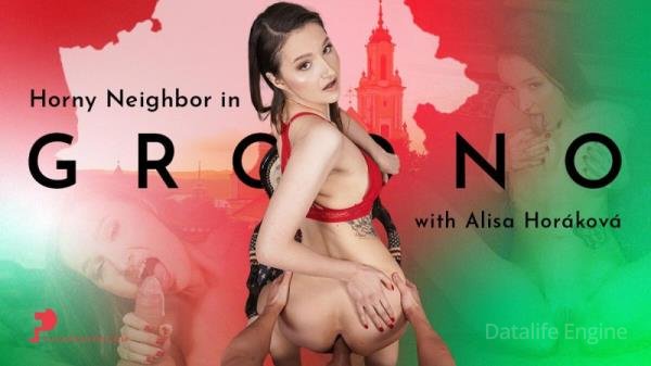 FuckPassVR: Alisa Horakova (Horny Neighbor in Grodno) [Oculus Rift, Vive | SideBySide] [3840p]