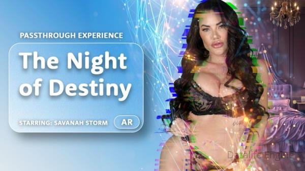 AR Porn, VRPorn: Savanah Storm - The Night of Destiny [Oculus Rift, Vive | SideBySide] [4096p]